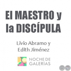 El Maestro y la Discpula - Livio Abramo y Edith Jimnez - Sbado, 17 de Junio de 2023